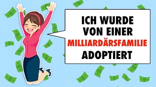 Ich wurde von einer Milliardärsfamilie adoptiert [upl. by Rebecka61]