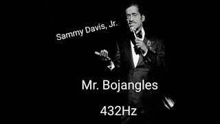 Sammy Davis Jr Mr Bojangles 432Hz [upl. by Chrystel23]