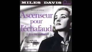 Miles Davis  Ascenseur pour lechafaud Ascensor para el cadalso B S O  1957 FULL ALBUM [upl. by Htrap]