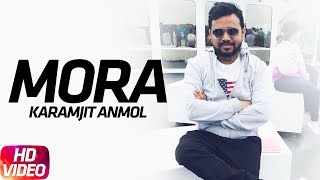 Mora  Full Video   Goreyan Nu Daffa Karo  Karamjit Anmol  Amrinder Gill  Speed Records [upl. by Ailecec422]