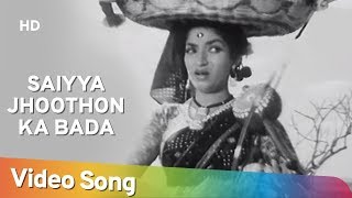 Saiyya Jhoothon Ka Bada  Do Aankhen Barah Hath 1957  Sandhya  Lata Mangeshkar Song [upl. by Ilohcin603]