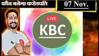 KBC Live 7 Nov Quick Answers By Saurabh Mishra [upl. by Reteid]