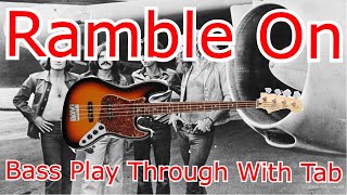 Led Zeppelin  Ramble On  Bass Cover  With Tab [upl. by Townie623]