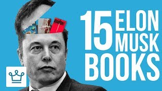 15 Books Elon Musk Thinks Everyone Should Read [upl. by Trella]