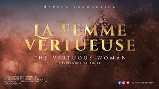 La Femme Vertueuse  The Virtuous Woman [upl. by Arlo]