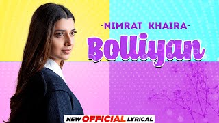 Bolliyan Official Lyrical Nimrat Khaira  Arjan Dhillon  Desi Crew  Latest Punjabi Songs 2022 [upl. by Shue13]