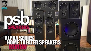 Affordably Amazing PSB Alpha 72 Home Theater Speakers Review [upl. by Sida]