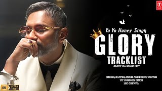 GLORY ALBUM  TRACKLIST YO YO HONEY SINGH  GLORY RELEASE DATE  HONEY SINGH MILLIONAIRE NEW SONG [upl. by Pierpont403]