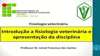 Introdução à Fisiologia Veterinária [upl. by Teyut]