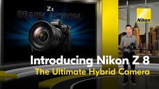 Introducing the new Nikon Z 8 The Ultimate Hybrid Camera [upl. by Land]