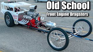 Old School Front Engine Dragsters [upl. by Donni590]