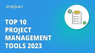 Top 10 Project Management Tools 2023  Project Management Tools And Techniques  Simplilearn [upl. by Zina262]