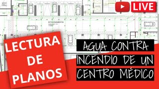 Lectura de planos de Agua contra incendio ACI de un Centro Médico [upl. by Arliene]