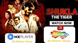 Shukla  The Tiger  Official Trailer  Ravi Bhatia  Shafaq Naaz  MX player  ShemarooMe [upl. by Loretta]