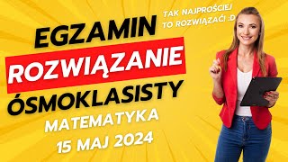 Odpowiedzi egzamin ósmoklasisty matematyka 15 maj 2024🤩 Sprawdź jak Ci poszło [upl. by Ursa750]