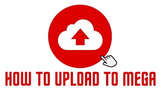 How To Upload To Mega And Get The Download Link  Upload Files Photos Documents To Meganz [upl. by Farkas]