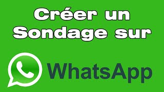 Comment créer un sondage sur WhatsApp Faire un sondage sur WhatsApp [upl. by Payne]