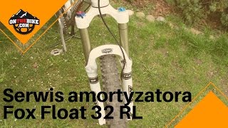 Serwis roweru  Serwis amortyzatora FOX FLOAT 32 RL [upl. by Becht]