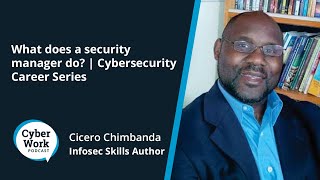 What does a security manager do  Cybersecurity Career Series [upl. by Gayle]