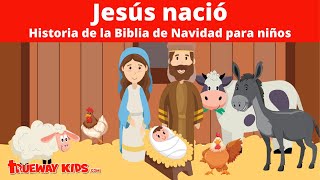 Jesús nació  Historia Navidad para niños [upl. by Medlin]