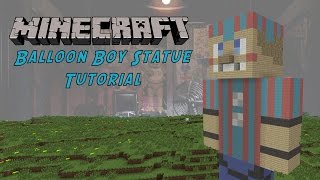 Minecraft Tutorial Balloon Boy Five Nights At Freddys 2 Statue [upl. by Risley]