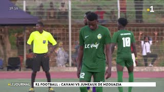 R1 Football  Cavani Vs Jumeaux de Mzouazia [upl. by Aihceyt287]