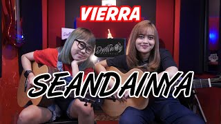 SEANDAINYA  VIERRA Cover by DwiTanty [upl. by Nerat]