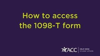 How to access the 1098T form [upl. by Notlaw]