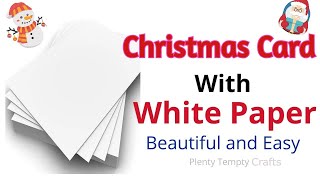 Christmas Card Making with White Paper  Quick Christmas Card  Merry Christmas Greeting Card DIY [upl. by Oigolue]