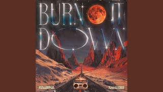 BURN IT DOWN [upl. by Kaleb]