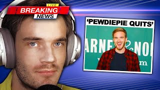 Breaking News Pewdiepie Has QUIT YouTube 📰PEW NEWS 📰 [upl. by Meeker390]