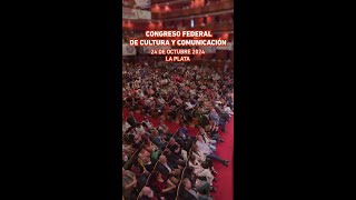 Congreso Federal de Cultura y Comunicación 2024 [upl. by Luttrell]