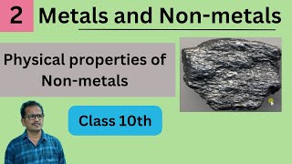 Metals and Nonmetals  Physical properties of Nonmetals  Class10  Part2 [upl. by Akerdnuhs]