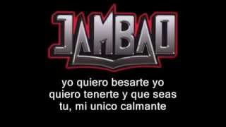 Jambao  yo quiero besarte letra [upl. by Noyart446]