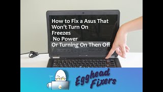 How to Fix an Asus That Wont Turn On Freezes Or Turning On Then Off [upl. by Kreindler]