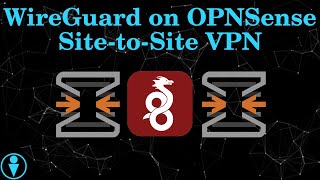 OPNSense WireGuard Site2Site VPN [upl. by Daly]