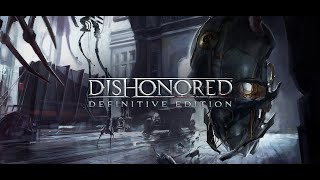 Dishonored  Definitive Edition PC High  4K I99900k On RTX 3080 Ti [upl. by Peedus]