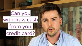 Can you withdraw cash from your credit card [upl. by Airotkiv]