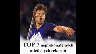 TOP 7 nepřekonatelných atletických rekordů [upl. by Pacian]