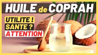 Tout Savoir sur lHuile de Coprah [upl. by Arbe231]