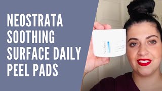 Neostrata Soothing Surface Daily Peel Pads [upl. by Aelrac285]