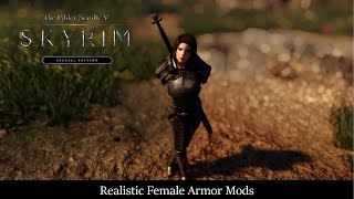 Skyrim Realistic Female Armor Mods [upl. by Fondea86]