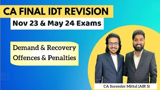 IDT Revision CA Final Nov 23 amp May 24  Demand amp Recovery Offences amp Penalties  Surender Mittal [upl. by Dionisio]