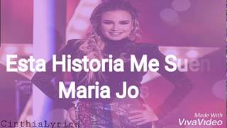 Esta Historia Me Suena  Maria Jose Letra [upl. by Canter]