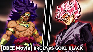 DBEE Movie Broly VS Goku Black [upl. by Gabriell]