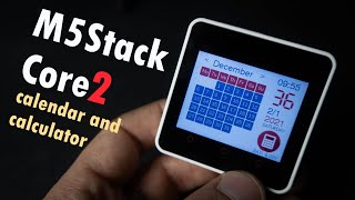 M5Stack Core2  ESP32  Calendar and Calculator project [upl. by Namdor92]