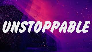 Sia  Unstoppable Lyrics Adele Ed Sheeran [upl. by Faith546]