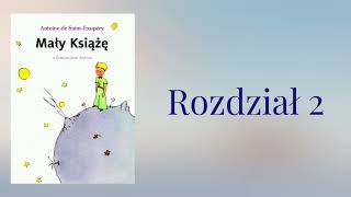 Mały Książę Rozdział 2 [upl. by Ihel599]