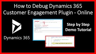 M4L3 Debug Plugin Dynamics 365 Online  How to debug a plugin in Dynamics 365 online using PRT [upl. by Nylime]