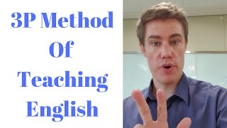 3P Method of Teaching English [upl. by Greiner]